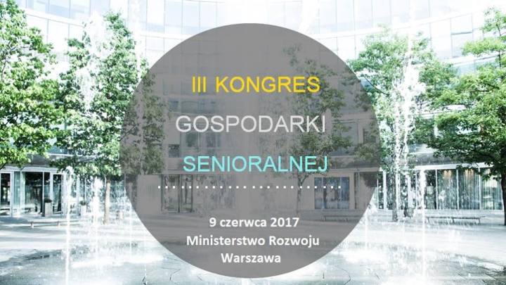 III Kongres Gospodarki Senioralnej