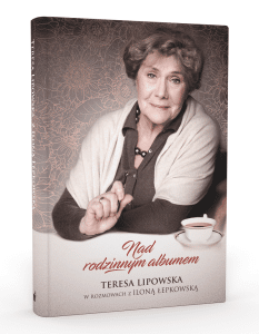 Teresa Lipowska Nad rodzinny albumem