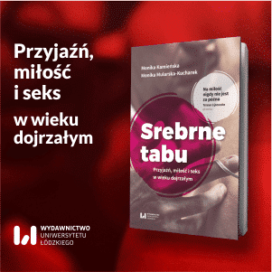 Książka „Srebrne tabu. Przyjaźń, miłość i seks w wieku dojrzałym”