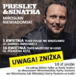 Presley & Sinatra – Mirosław Niewiadomski we Wrocławiu i Łodzi