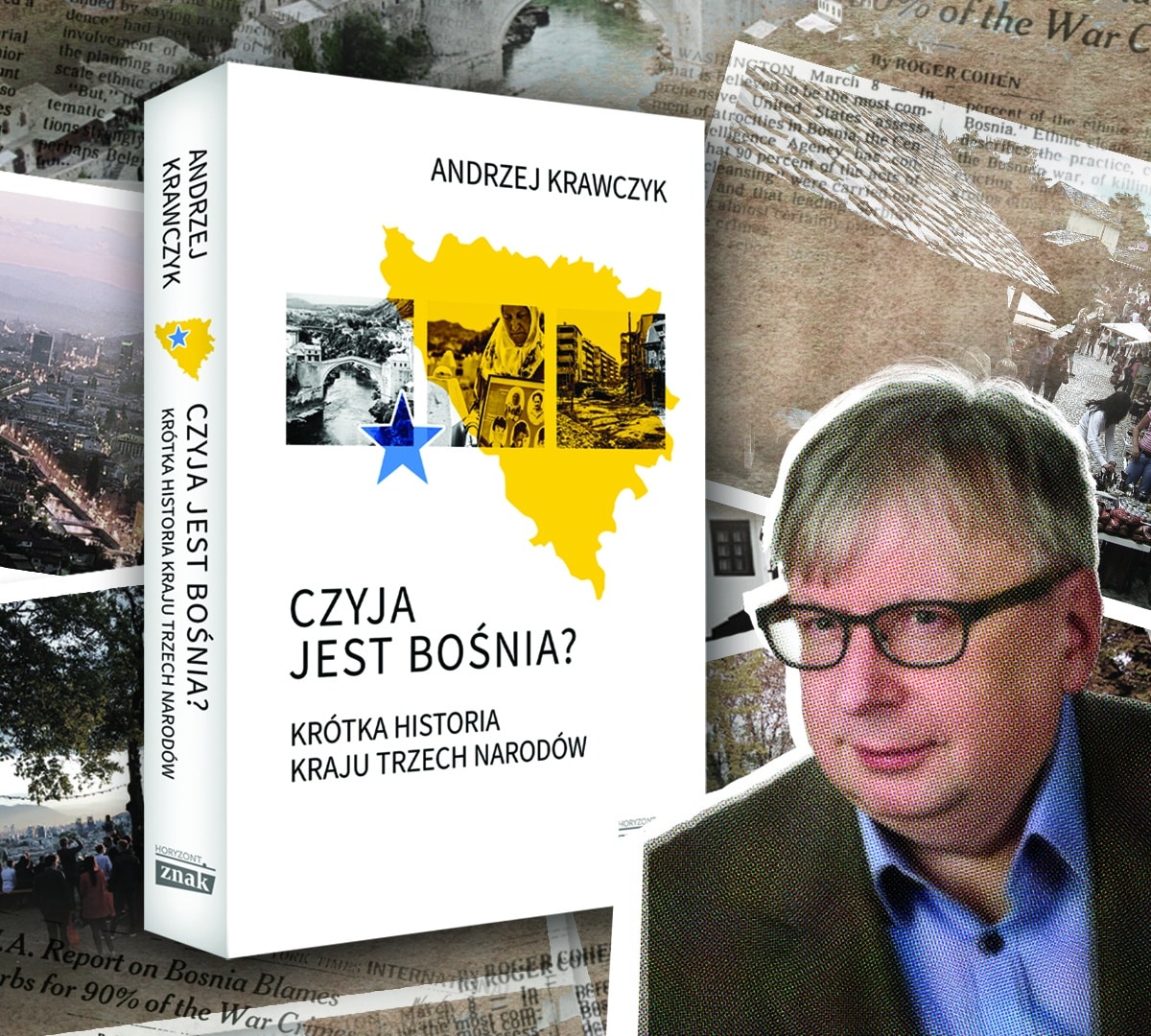 „Czyja jest Bośnia?” Krótka historia kraju trzech narodów Andrzeja Krawczyka. FRAGMENT książki!