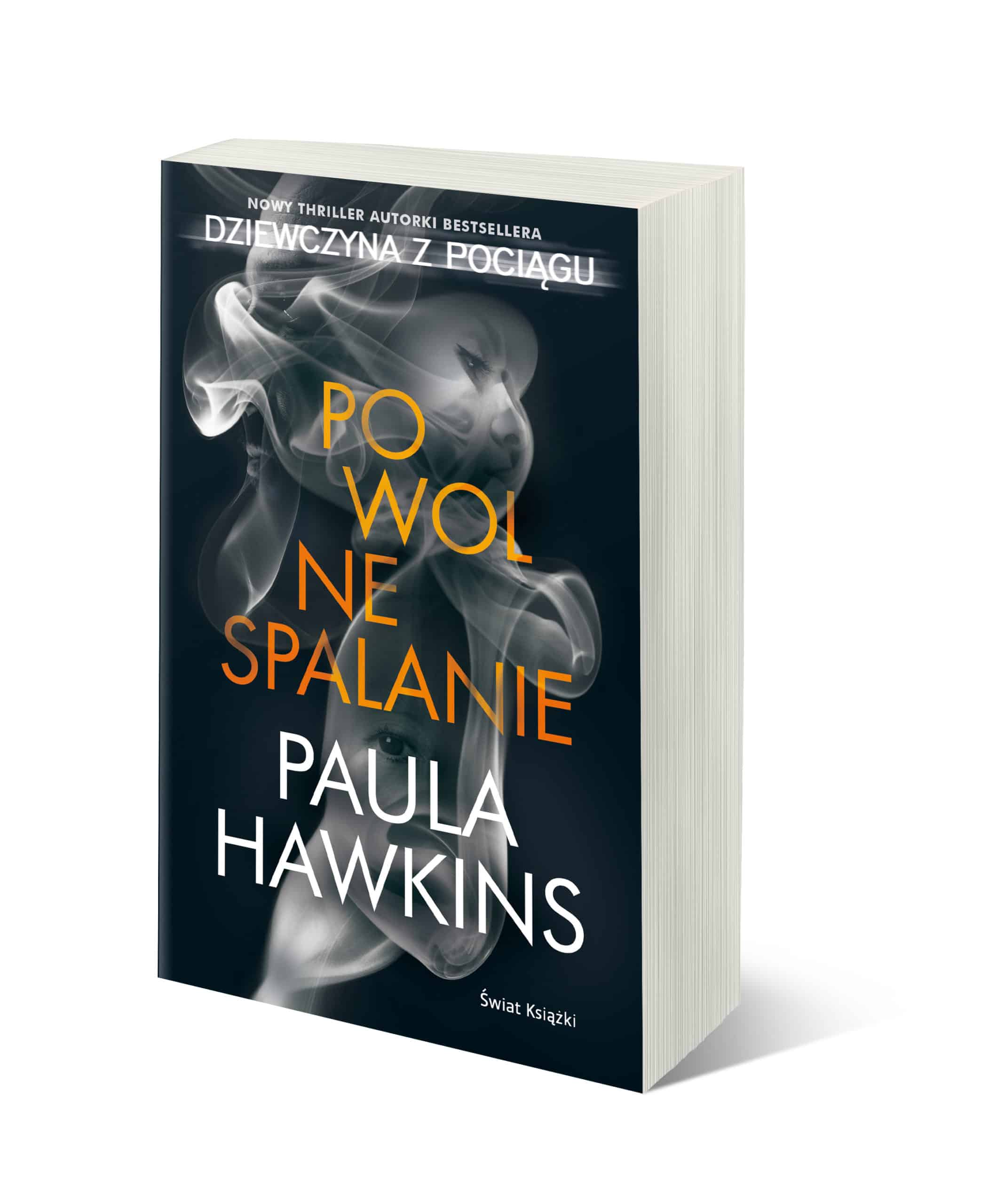 „Powolne spalanie” by Paula Hawkins, autorki powieści „Dziewczyna z pociągu”