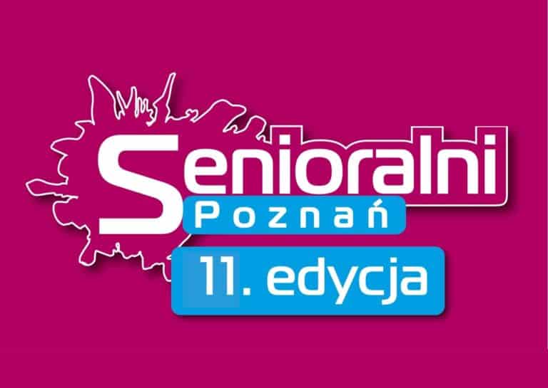 Senioralni.Poznań 11 edycja już wkrótce!