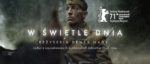 „W ŚWIETLE DNIA” węgierski laureat wielu prestiżowych nagród. KONKURS. Do wygrania bilety do kina na majówkę!